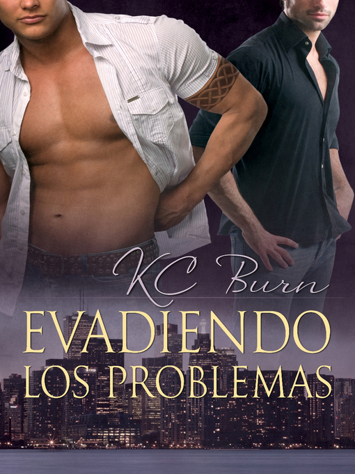 Title details for Evadiendo los problemas by KC Burn - Available